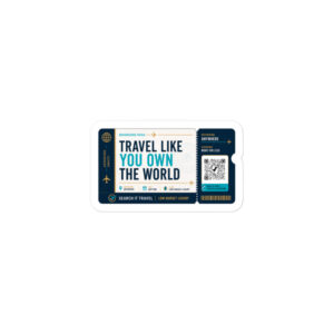 Travel Like You Own The World - Boarding Pass Sticker | Search It Travel